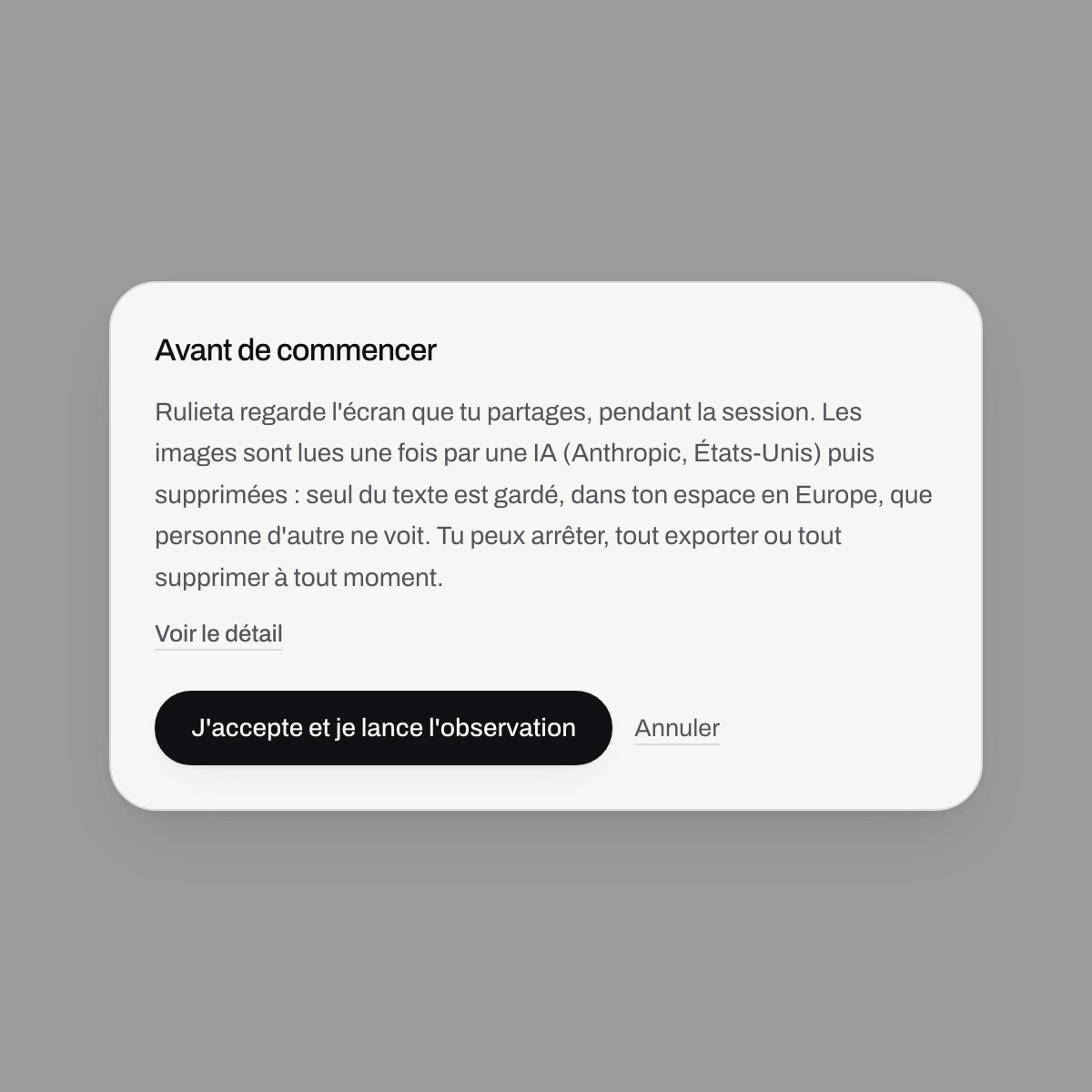 Capture de Rulieta : la fenêtre « Avant de commencer », qui demande votre accord avant toute observation.